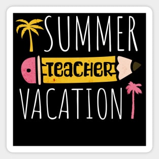 Teacher Summer Vacation Palm Trees Magnet